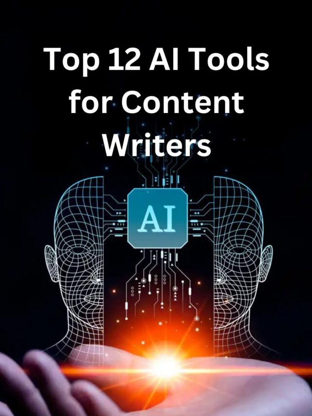 Top 12 AI Tools for Content Writers